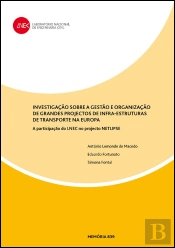 Investigação sobre a gestão e organização de grandes projectos de infra-estruturas de transporte na Europa