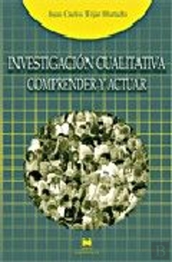 Bertrand.pt - Investigación Cualitativa: Comprender Y Actuar