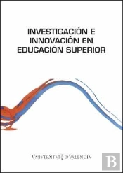 Investigación E Innovación En Educación Superior