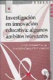 Investigación En Innovación Educativa: Algunos Ámbitos Relevantes