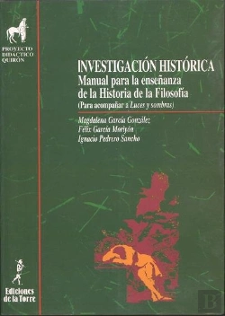 Bertrand.pt - Investigación Histórica. Manual Para La Enseñanza De La Historia De La Filosofía
