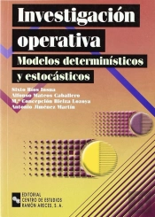 Investigación Operativa: Modelos Determinísticos Y Estocásticos