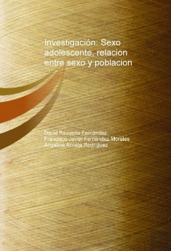 Bertrand.pt - Investigación: Sexo Adolescente, Relacion Entre Sexo Y Poblacion