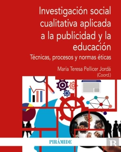 Bertrand.pt - Investigación Social Cualitativa Aplicada A La Publicidad Y La Educación