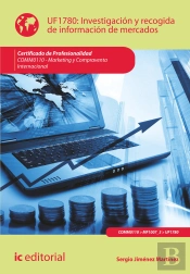 Investigación Y Recogida De Información De Mercados. Comm0110 - Marketing Y Compraventa Internaciona