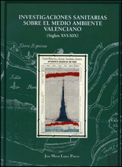 Bertrand.pt - Investigaciones Sanitarias Sobre El Medio Ambiente Valenciano (Siglos Xvi-Xix)