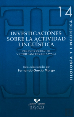 Bertrand.pt - Investigaciones Sobre La Actividad Lingüística. Obras Escogidas De Víctor Sánchez De Zavala