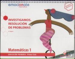 Investigamos. Resolución De Problemas 1. Emociónate