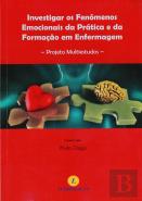Investigar os Fenómenos Emocionais da Prática e da Formação em Enfermagem