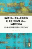Investigating A Corpus Of Historical Oral Testimonies