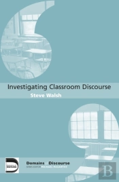 Investigating Classroom Discourse