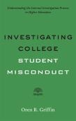 Investigating College Student Misconduct