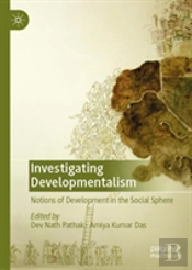 Investigating Developmentalism