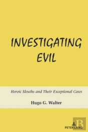 Investigating Evil
