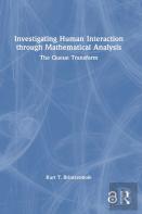 Investigating Human Interaction Through Mathematical Analysis
