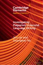 Investigating Plagiarism In Second Language Writing