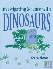 Investigating Science With Dinosaurs