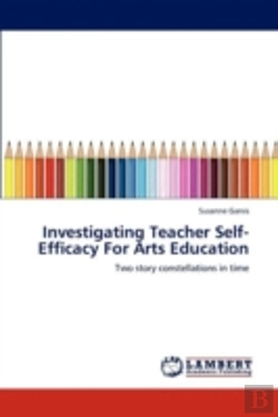 Bertrand.pt - Investigating Teacher Self-Efficacy For Arts Education