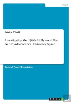 Bertrand.pt - Investigating The 1980s Hollywood Teen Genre