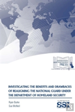 Bertrand.pt - Investigating The Benefits And Drawbacks Of Realigning The National Guard Under The Department Of Homeland Security