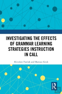 Bertrand.pt - Investigating The Effects Of Grammar Learning Strategies Instruction In Call