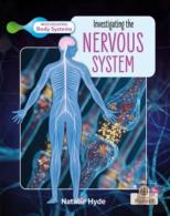 Investigating The Nervous System