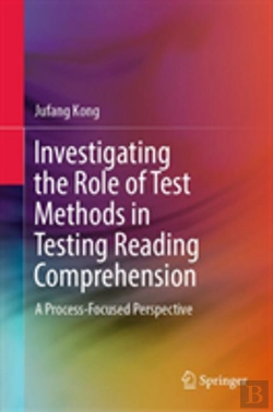Bertrand.pt - Investigating The Role Of Test Methods In Testing Reading Comprehension