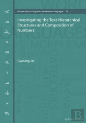 Investigating The Text-Hierarchical Structures And Composition Of Numbers