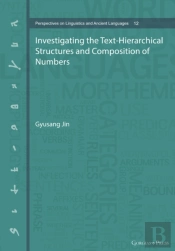 Investigating The Text-Hierarchical Structures And Composition Of Numbers
