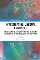 Investigating Unequal Englishes
