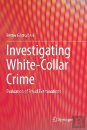 Investigating White-Collar Crime