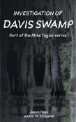 Investigation Of Davis Swamp