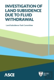 Investigation Of Land Subsidence Due To Fluid Withdrawal