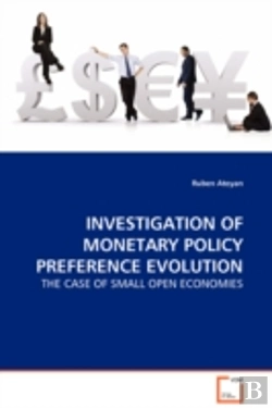 Bertrand.pt - Investigation Of Monetary Policy Preference Evolution - The Case Of Small Open Economies