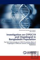 Investigation On Cyp2c19 And Clopidogrel In Bangladeshi Population