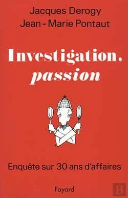 Bertrand.pt - Investigation, Passion : Enquête Sur 30 Ans D'Affaires