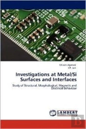 Investigations At Metal/Si Surfaces And Interfaces