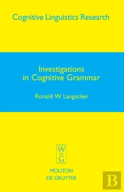 Investigations In Cognitive Grammar