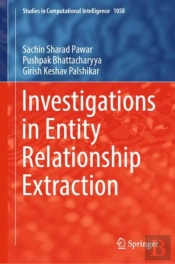 Investigations In Entity Relationship Extraction