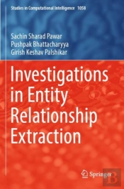 Investigations In Entity Relationship Extraction