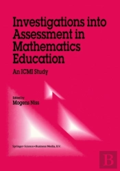 Investigations Into Assessment In Mathematics Education