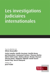 Investigations Judiciaires Internationales 1ere Edition