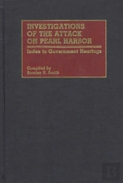 Investigations Of The Attack On Pearl Harbor
