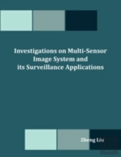 Investigations On Multi-Sensor Image System And Its Surveillance Applications