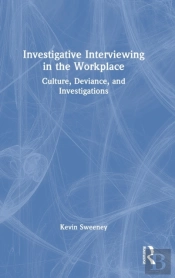 Investigative Interviewing In The Workplace