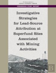 Investigative Strategies For Lead-Source Attribution At Superfund Sites Associated With Mining Activities