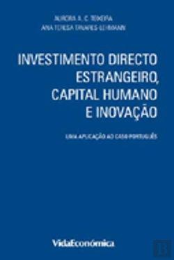 Bertrand.pt - Investimento Directo Estrangeiro, Capital Humano e Inovação