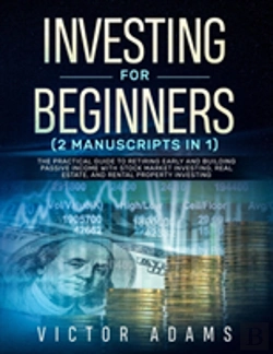 Bertrand.pt - Investing For Beginners (2 Manuscripts In 1)