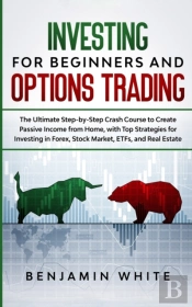 Investing For Beginners And Options Trading