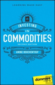Investing In Commodities For Dummies
